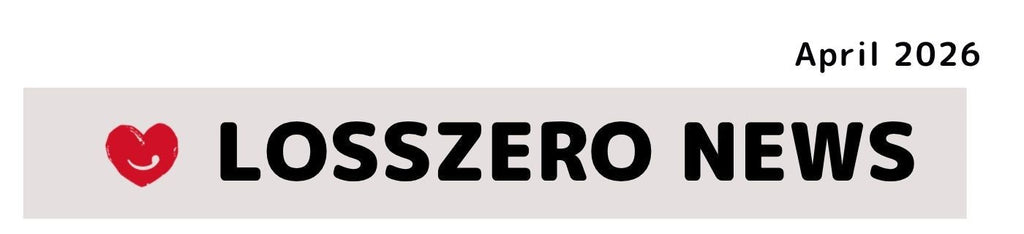 LOSSZERO NEWS 2026年4月号